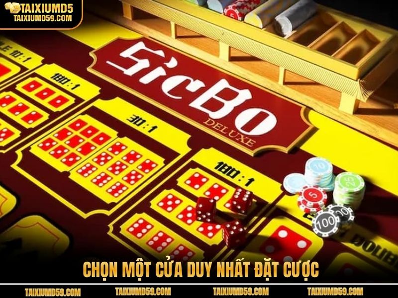 Chọn một cửa duy nhất đặt cược